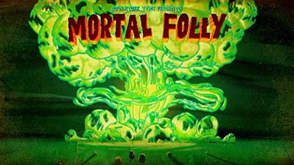 Mortal Folly