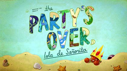 The Party's Over, Isla de Señorita