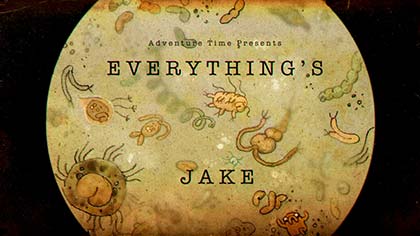 Everything's Jake