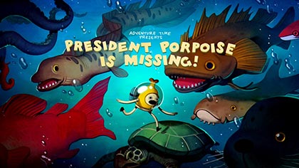 President Porpoise is Missing!